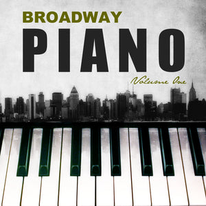 Broadway Piano - Volume One